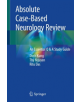 Absolute Case-Based Neurology Review - 9783030111311-thumb