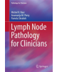 Lymph Node Pathology for Clinicians - 9783030115142-thumb