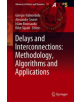 Delays and Interconnections: Methodology, Algorithms and Applications - 9783030115531-thumb