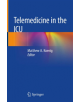 Telemedicine in the ICU - 9783030115685-thumb