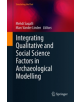 Integrating Qualitative and Social Science Factors in Archaeological Modelling - 9783030127220-thumb