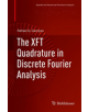 The XFT Quadrature in Discrete Fourier Analysis - 9783030134228-thumb