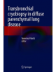 Transbronchial cryobiopsy in diffuse parenchymal lung disease - 9783030148904-thumb