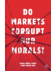 Do Markets Corrupt Our Morals? - 9783030184155-thumb