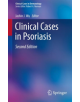 Clinical Cases in Psoriasis - 9783030187712-thumb