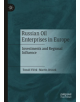 Russian Oil Enterprises in Europe - 9783030198381-thumb