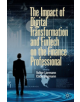 The Impact of Digital Transformation and FinTech on the Finance Professional - 9783030237189-thumb