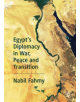 Egypt's Diplomacy in War, Peace and Transition - 9783030263874-thumb