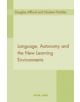 Language, Autonomy and the New Learning Environments - 9783039105670-thumb