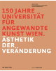 150 Jahre Universitat fur angewandte Kunst Wien - 9783110525175-thumb