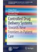 Controlled Drug Delivery Systems - 9783319022871-thumb