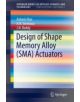 Design of Shape Memory Alloy (SMA) Actuators - 9783319031873-thumb