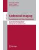 Abdominal Imaging. Computational and Clinical Applications - 9783319136912-thumb