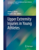 Upper Extremity Injuries in Young Athletes - 9783319566504-thumb