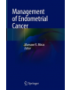 Management of Endometrial Cancer - 9783319645124-thumb