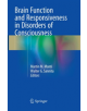 Brain Function and Responsiveness in Disorders of Consciousness - Springer International Publishing AG - 9783319793412-thumb