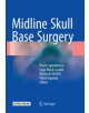 Midline Skull Base Surgery - 9783319793481-thumb