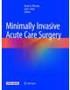 Minimally Invasive Acute Care Surgery - 9783319878546-thumb