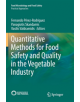 Quantitative Methods for Food Safety and Quality in the Vegetable Industry - 9783319885582-thumb