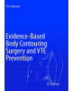 Evidence-Based Body Contouring Surgery and VTE Prevention - 9783319890531-thumb