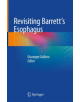 Revisiting Barrett's Esophagus - 9783319920924-thumb