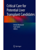 Critical Care for Potential Liver Transplant Candidates - 9783319929330-thumb