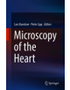 Microscopy of the Heart - Springer International Publishing AG - 9783319953021-thumb