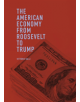 The American Economy from Roosevelt to Trump - 9783319969527-thumb