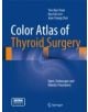 Color Atlas of Thyroid Surgery - 9783642372612-thumb