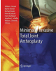 Minimally Invasive Total Joint Arthroplasty - 9783642639265-thumb