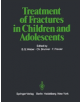 Treatment of Fractures in Children and Adolescents - 9783642672736-thumb