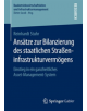 Ansatze Zur Bilanzierung Des Staatlichen Strasseninfrastrukturvermoegens - 9783658236083-thumb