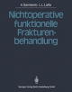 Nichtoperative funktionelle Frakturenbehandlung - 9783662089781-thumb