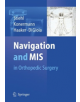 Navigation and MIS in Orthopedic Surgery - 9783662500729-thumb