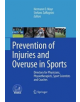 Prevention of Injuries and Overuse in Sports - 9783662516041-thumb