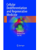 Cellular Dedifferentiation and Regenerative Medicine - Springer-Verlag Berlin and Heidelberg GmbH & Co. KG - 9783662572573-thumb