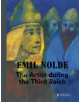 Emil Nolde: The Artist During the Third Reich - 9783791358949-thumb