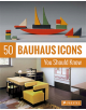 50 Bauhaus Icons You Should Know - 9783791384542-thumb