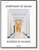 Entryways of Milan - Ingressi di Milano - TASCHEN - 9783836564182-thumb