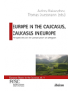 Europe in the Caucasus, Caucasus in Europe - 9783838213286-thumb