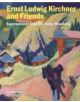 Ernst Ludwig Kirchner and His Friends: Expressionism Form the Swiss Mountains - 9783858817068-thumb