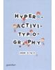 Hyperactivitypography from A to Z - 9783899553277-thumb