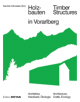 Holzbauten in Vorarlberg / Timber Structures in Vorarlberg - 9783955533816-thumb