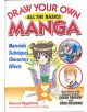 Draw Your Own Manga: All The Basics - Kodansha America, Inc - 9784770029515-thumb