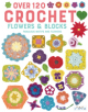 Over 120 Crochet Flowers and Blocks - 9786059192828-thumb