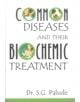 Common Diseases and Their Biochemic Treatment - 9788170215530-thumb