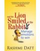 And the Lion Smiled at the Rabbit - 9788183282543-thumb