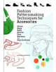 Fashion Patternmaking Techniques for Accessories: Shoes, Bags, Hats, Gloves, Ties, Buttons and Dog Clothing - Promopress - 97-thumb