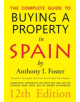 The Complete Guide to Buying a Property in Spain 12th Edition - 9788494027031-thumb