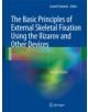 The Basic Principles of External Skeletal Fixation Using the Ilizarov and Other Devices - 9788847026186-thumb